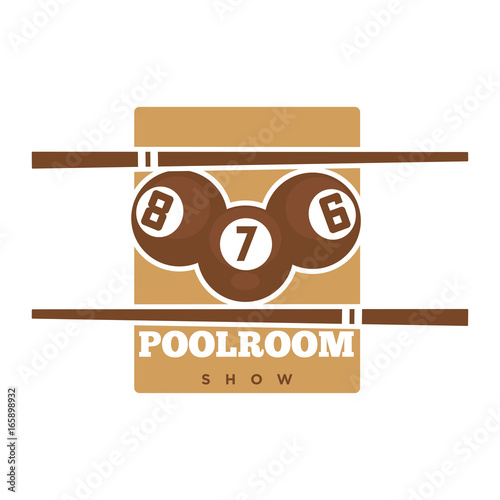 Pool room show promotional emblem in sepia colors