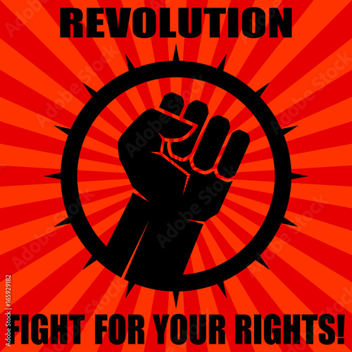 Fight for your rights, solidarity, revolution poster. Vector illustration