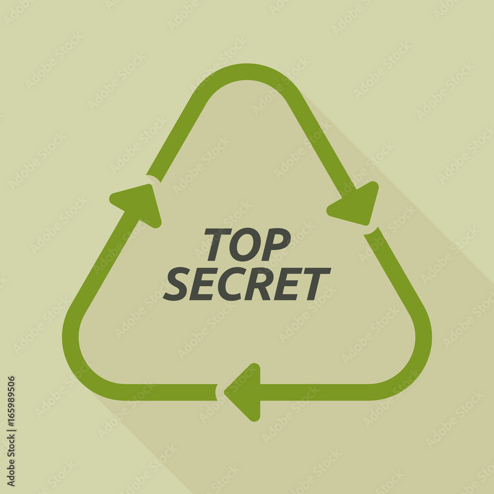 Long shadow recycle sign with the text TOP SECRET Long shadow recycle sign with the text TOP SECRET
