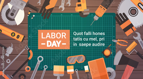 Labor Day Holiday Greeting Card Over Set Of Repair And Construction Working Tools Background Flat Vector Illustration