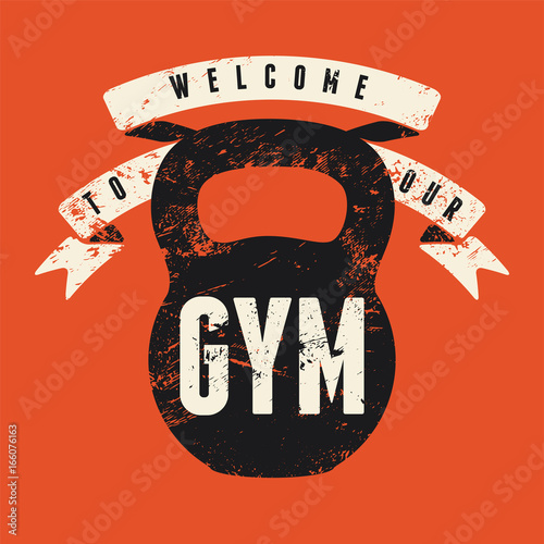 Retro Gym typographic vintage grunge poster design. Retro vector illustration.