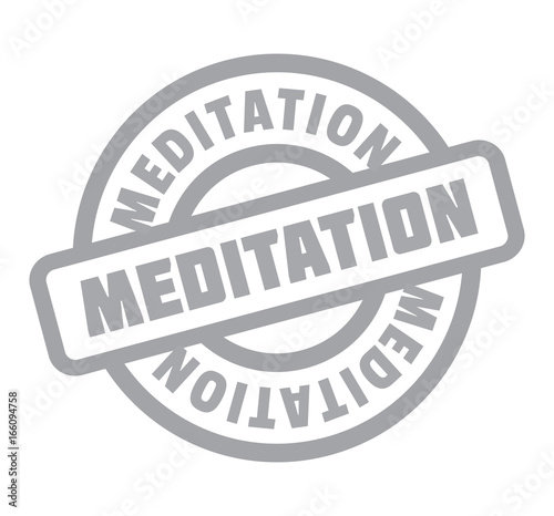 Meditation rubber stamp. Grunge design with dust scratches. Effects can be easily removed for a clean, crisp look. Color is easily changed.
