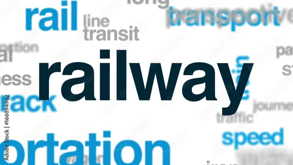 Railway animated word cloud, text design animation. Railway animated word cloud, text design animation.