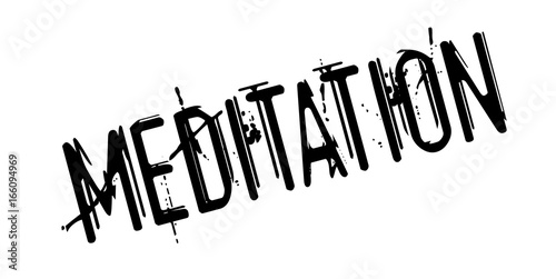 Meditation rubber stamp. Grunge design with dust scratches. Effects can be easily removed for a clean, crisp look. Color is easily changed.
