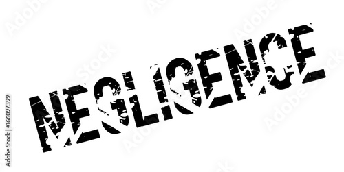 Negligence rubber stamp. Grunge design with dust scratches. Effects can be easily removed for a clean, crisp look. Color is easily changed.