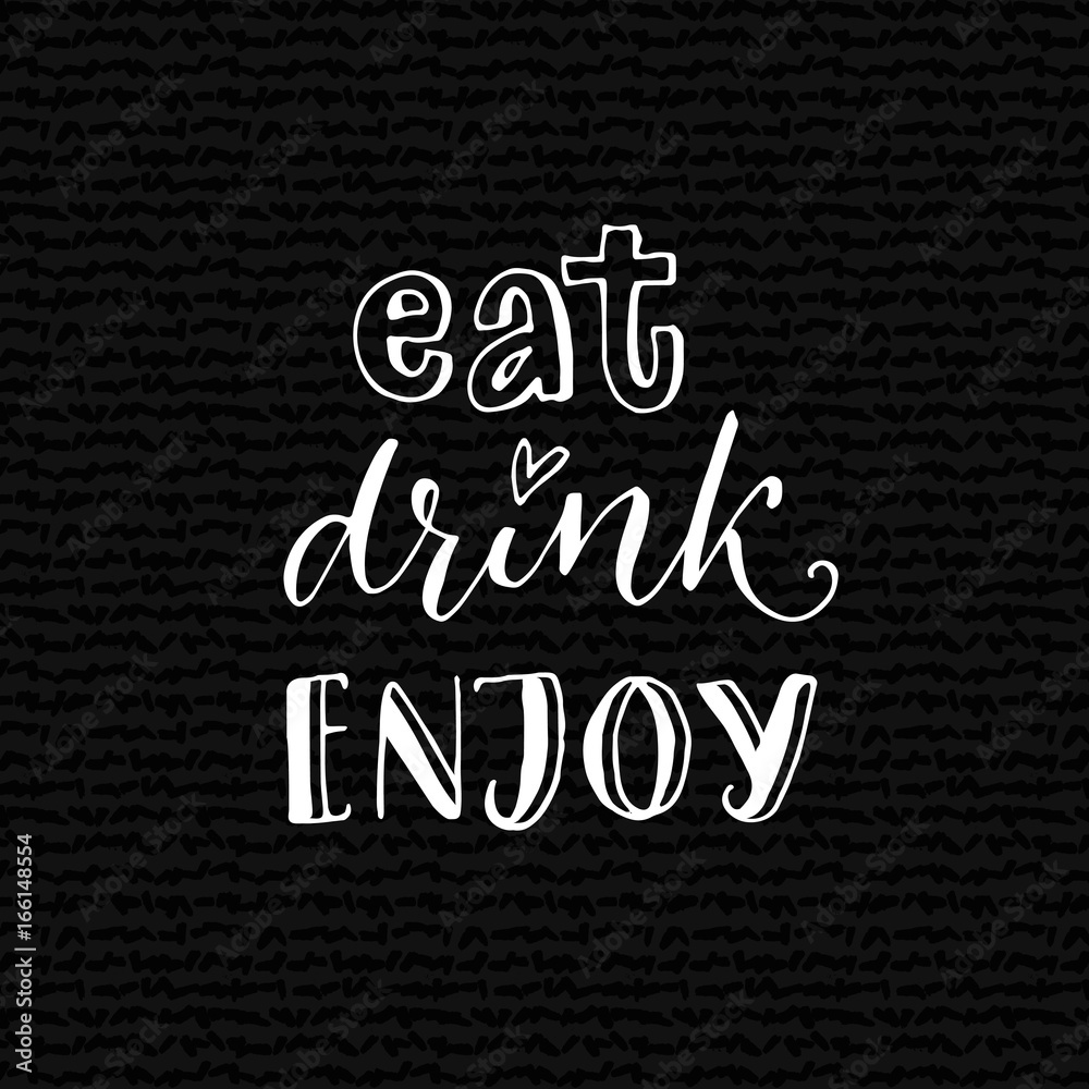 eat-drink-enjoy-inspirational-quote-for-cafe-or-bar-poster-hand