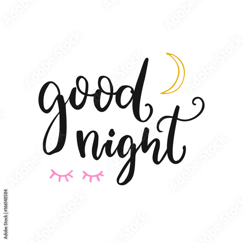 Good night card with brush lettering, moon and closed eyes. Vector typography at white background.