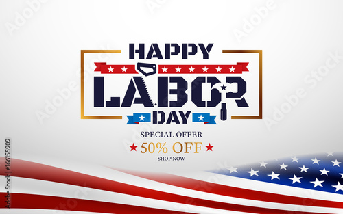 Happy Labor Day with American flag background.Labor Day Sale promotion advertising banner template.American labor day wallpaper.Vector illustration.