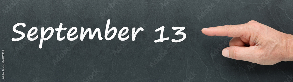 September 13 on a blackboard September 13 on a blackboard