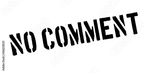 No Comment rubber stamp. Grunge design with dust scratches. Effects can be easily removed for a clean, crisp look. Color is easily changed.