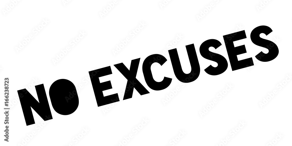 No Excuses rubber stamp. Grunge design with dust scratches. Effects can be easily removed for a clean, crisp look. Color is easily changed. No Excuses rubber stamp. Grunge design with dust scratches. Effects can be easily removed for a clean, crisp look. Color is easily changed.