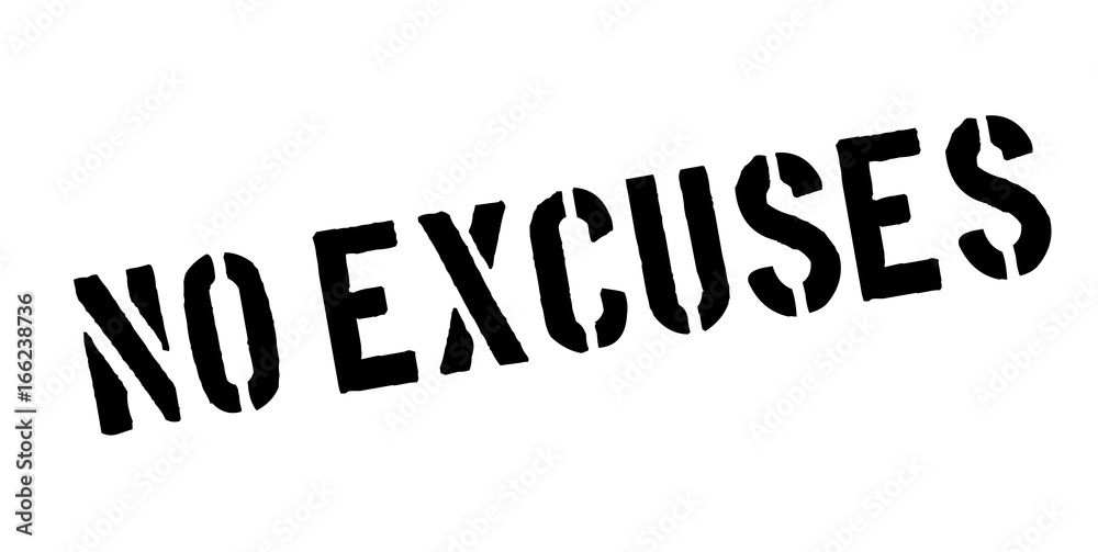 No Excuses rubber stamp. Grunge design with dust scratches. Effects can be easily removed for a clean, crisp look. Color is easily changed. No Excuses rubber stamp. Grunge design with dust scratches. Effects can be easily removed for a clean, crisp look. Color is easily changed.