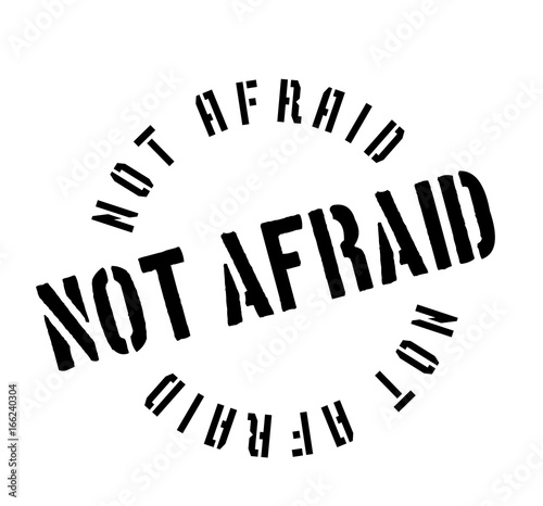 Not Afraid rubber stamp. Grunge design with dust scratches. Effects can be easily removed for a clean, crisp look. Color is easily changed.