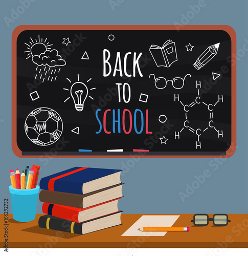 Back to school. Books, cups with pens and pencils, glasses on the teacher's Desk in the background of blackboard with hand drawn doodles. Vector illustration in flat style