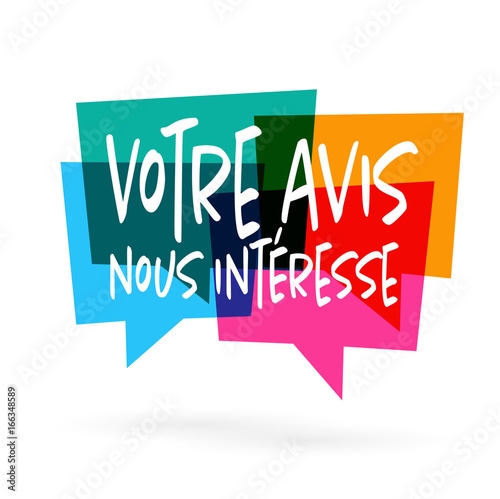 Votre avis nous intéresse