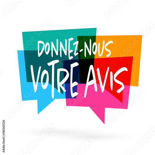Donnez-nous votre avis