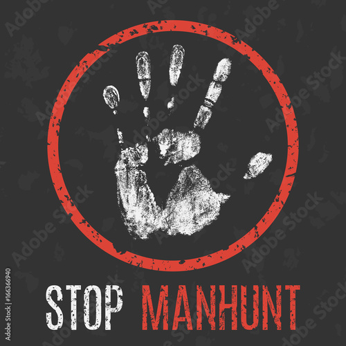 Vector. Social problems of humanity. Stop manhunt.