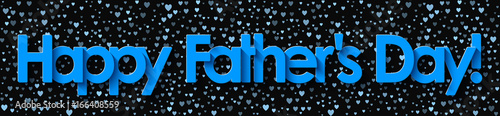 Happy Father's Day! Blue lettering on black background with hearts. Vector EPS10