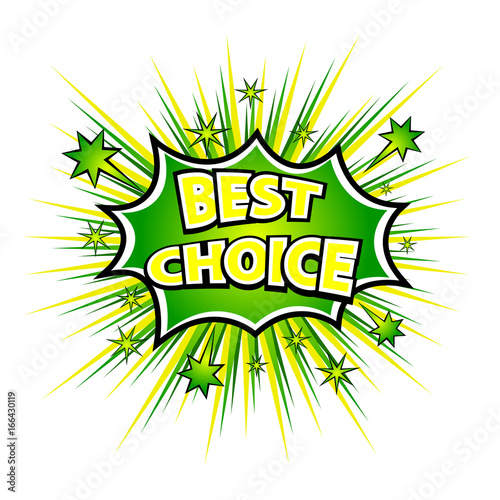 BEST CHOICE! Comic book explosion. Vector illustration.