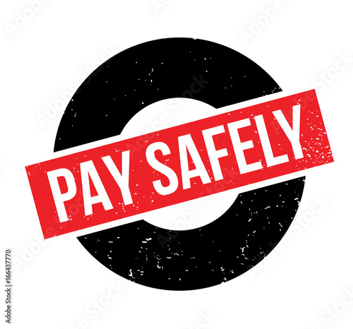 Pay Safely rubber stamp. Grunge design with dust scratches. Effects can be easily removed for a clean, crisp look. Color is easily changed.