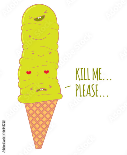 One of a ice cream scoops asking for killing it. Others are feeling happy.