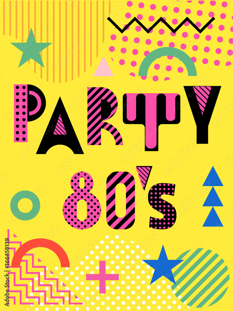 Banner for a party in the style of the eighties. Trendy geometric font in memphis style of 80s-90s.