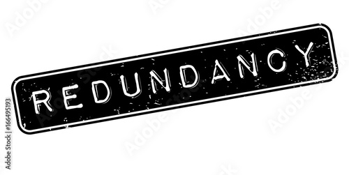 Redundancy rubber stamp. Grunge design with dust scratches. Effects can be easily removed for a clean, crisp look. Color is easily changed.