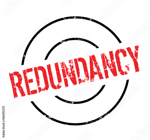 Redundancy rubber stamp. Grunge design with dust scratches. Effects can be easily removed for a clean, crisp look. Color is easily changed.