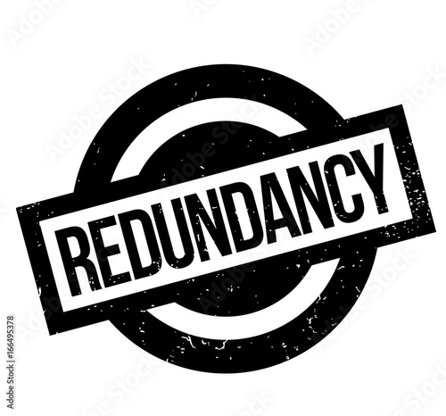 Redundancy rubber stamp. Grunge design with dust scratches. Effects can be easily removed for a clean, crisp look. Color is easily changed.
