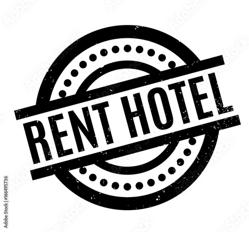 Rent Hotel rubber stamp. Grunge design with dust scratches. Effects can be easily removed for a clean, crisp look. Color is easily changed.