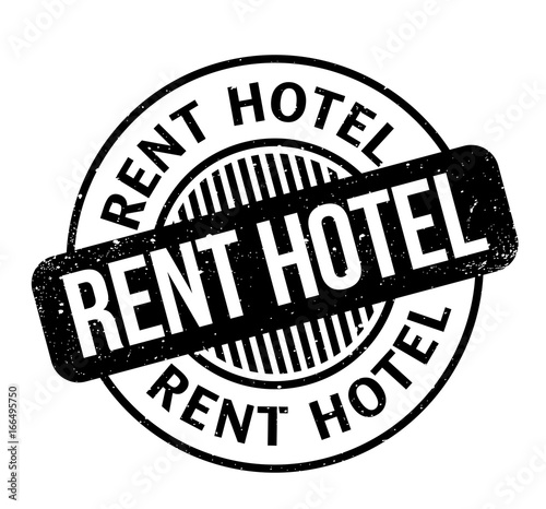 Rent Hotel rubber stamp. Grunge design with dust scratches. Effects can be easily removed for a clean, crisp look. Color is easily changed.