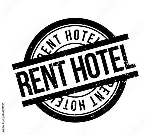 Rent Hotel rubber stamp. Grunge design with dust scratches. Effects can be easily removed for a clean, crisp look. Color is easily changed.