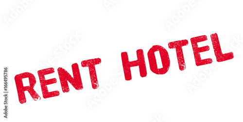 Rent Hotel rubber stamp. Grunge design with dust scratches. Effects can be easily removed for a clean, crisp look. Color is easily changed.