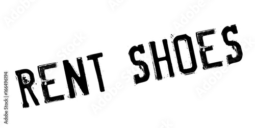 Rent Shoes rubber stamp. Grunge design with dust scratches. Effects can be easily removed for a clean, crisp look. Color is easily changed.