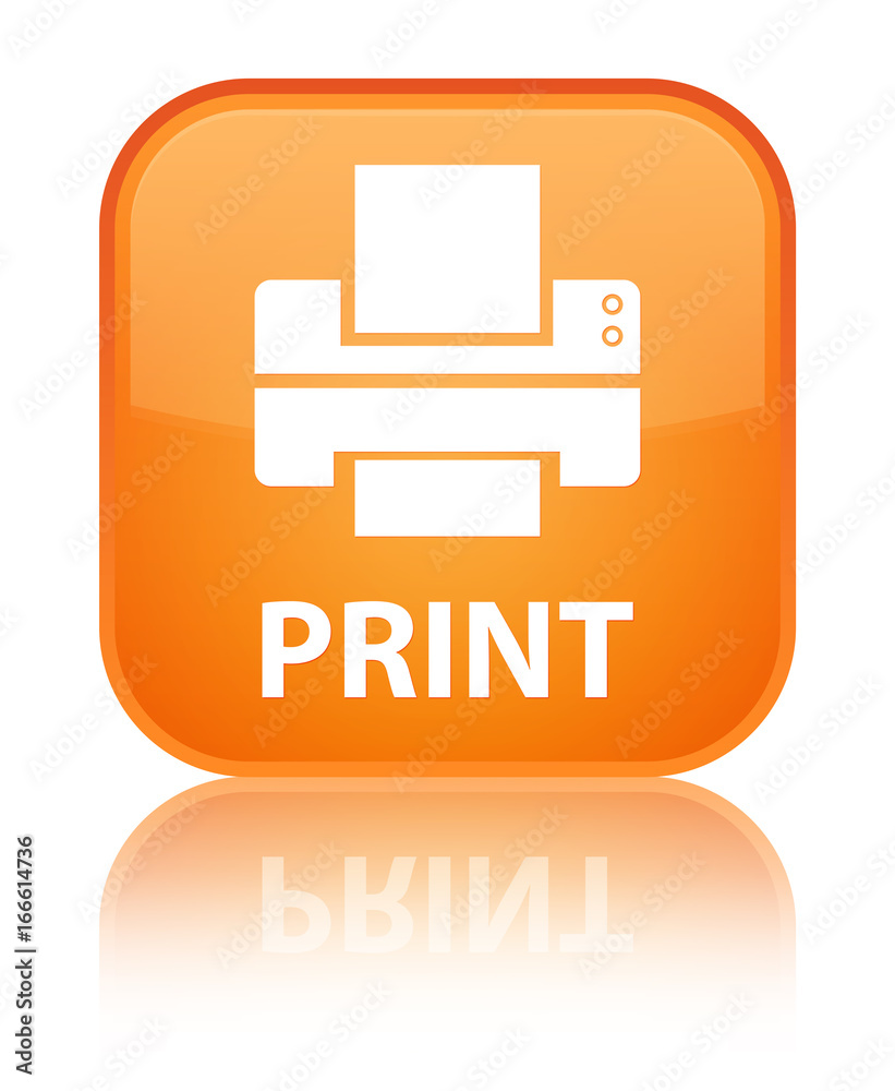 Print (printer icon) special orange square button Print (printer icon) special orange square button