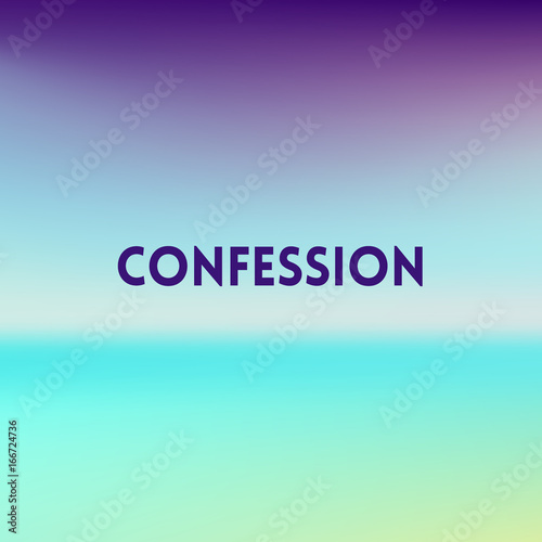 square blue sea blurred background - sky water sea colors With love quote - confession