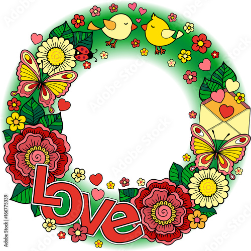 Rounder frame made of flowers, butterflies, birds kissing and the word love. Ornamental Wreath design for Valentines Day cards. Hello Spring