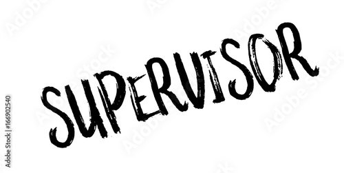 Supervisor rubber stamp. Grunge design with dust scratches. Effects can be easily removed for a clean, crisp look. Color is easily changed.