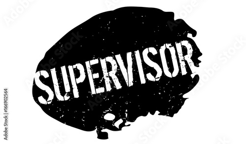 Supervisor rubber stamp. Grunge design with dust scratches. Effects can be easily removed for a clean, crisp look. Color is easily changed.
