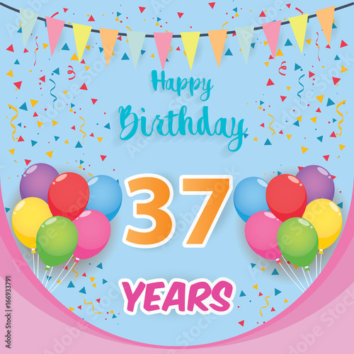 color full 37 th birthday celebration greeting card design, birthday party poster background with balloon, ribbon and confetti. thirty seven anniversary celebrations