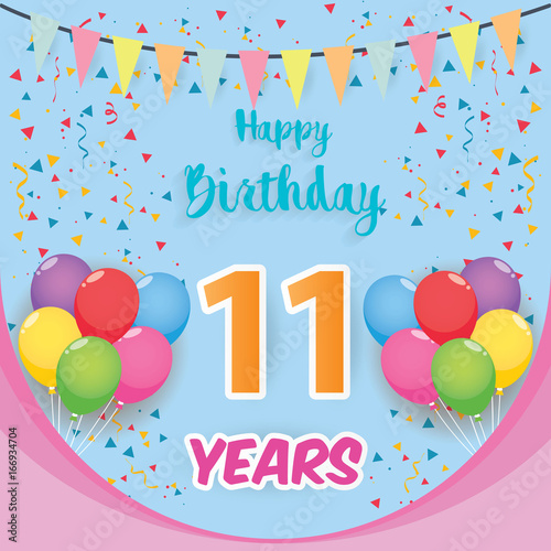 color full 11 st birthday celebration greeting card design, birthday party poster background with balloon, ribbon and confetti. eleven anniversary celebrations