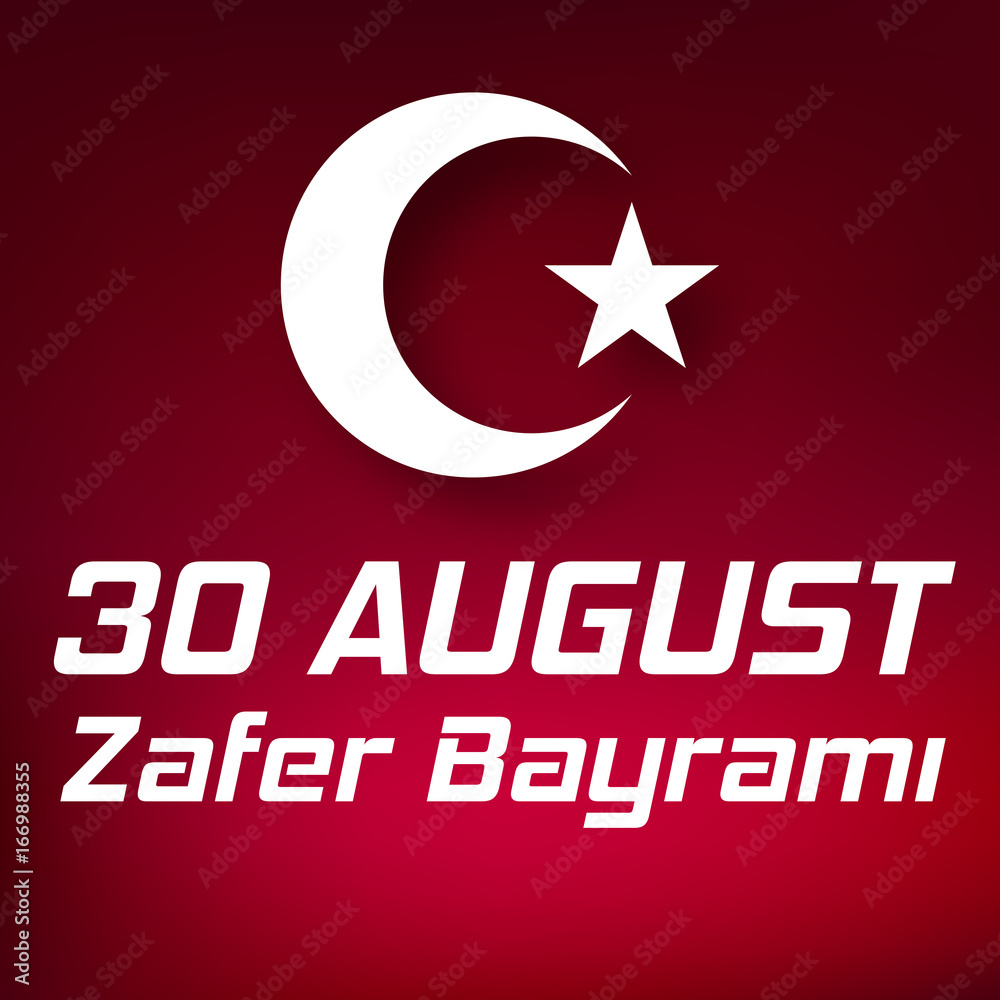 Obraz premium 30 august zafer bayrami Victory Day Turkey