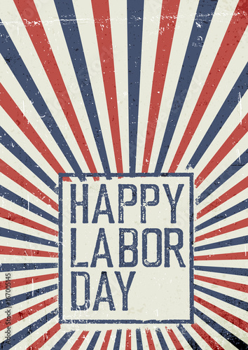 Labor Day Celebration poster. Grunge United States of America flag. Abstract American patriotic holiday background.
