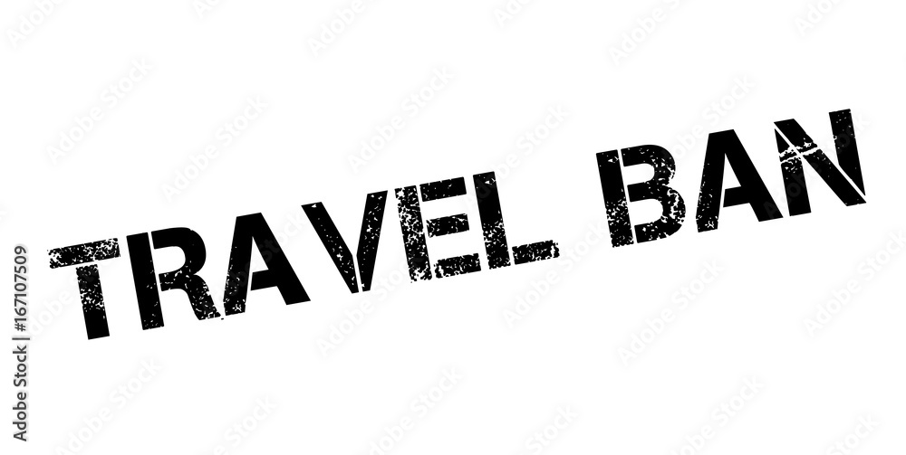 Travel Ban rubber stamp. Grunge design with dust scratches. Effects can be easily removed for a clean, crisp look. Color is easily changed. Travel Ban rubber stamp. Grunge design with dust scratches. Effects can be easily removed for a clean, crisp look. Color is easily changed.