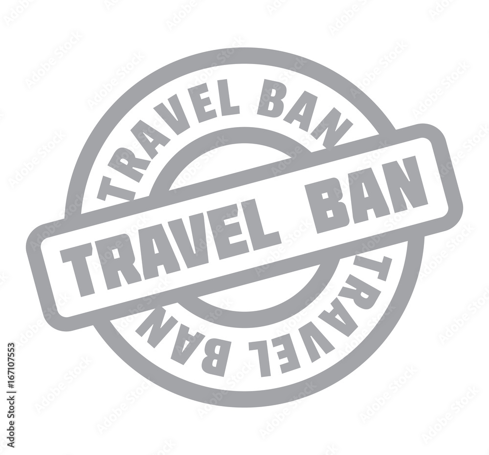 Travel Ban rubber stamp. Grunge design with dust scratches. Effects can be easily removed for a clean, crisp look. Color is easily changed. Travel Ban rubber stamp. Grunge design with dust scratches. Effects can be easily removed for a clean, crisp look. Color is easily changed.