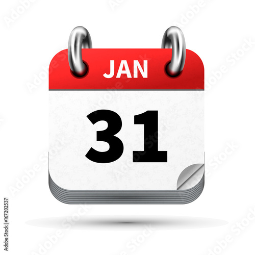 Bright realistic icon of calendar with 31 january date isolated on white