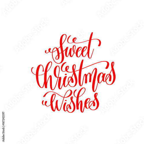 sweet christmas wishes red hand lettering inscription to christm