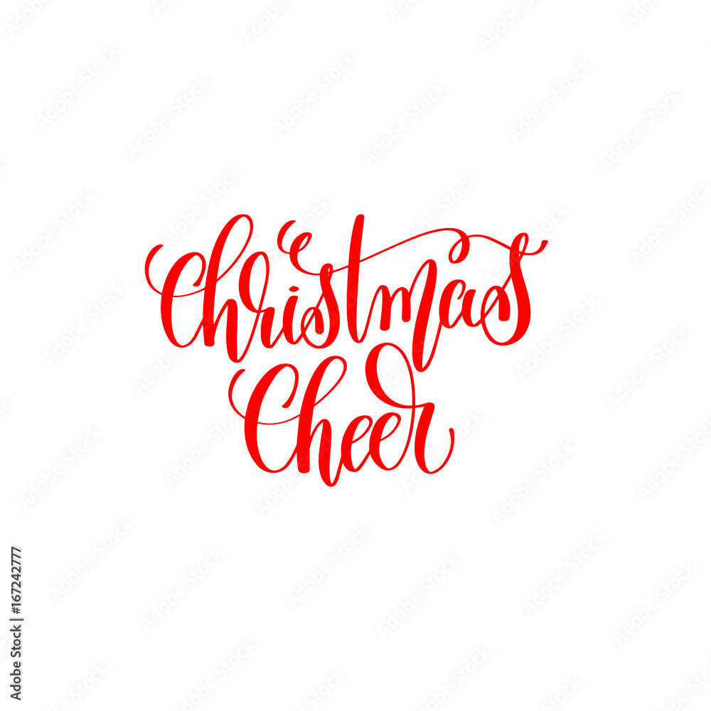 christmas cheer red hand lettering inscription to christmas and 