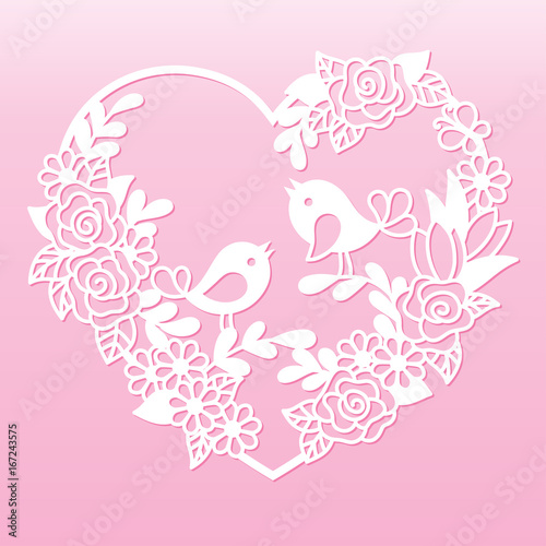 Openwork heart with flowers and birds. Laser cutting template for decoration, wedding cards, invitations, interior decorative elements.