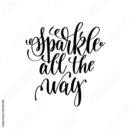 sparkle all the way hand lettering positive quote to christmas h